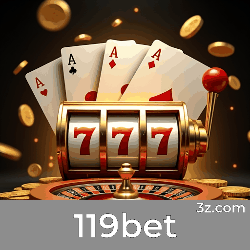 119bet: Aposta Fácil e Completa no Seu Smartphone